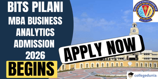 BITS Pilani MBA Business Analytics Admission 2026 Begins; Apply by February 16 @bits.pilani.ac.in